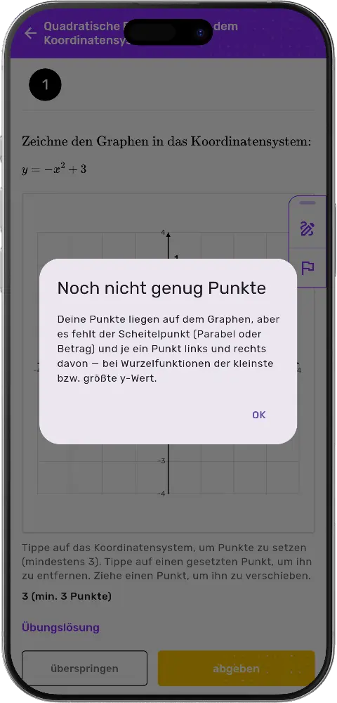 MatheApp Hinweis: noch nicht genug Punkte auf dem Graphen gesetzt