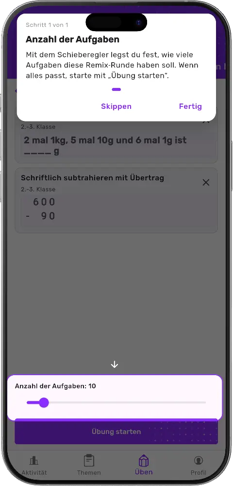 MatheApp Bildschirm-Tipp Schritt 1 von 1 Anzahl der Aufgaben Schieberegler Themen-Mix